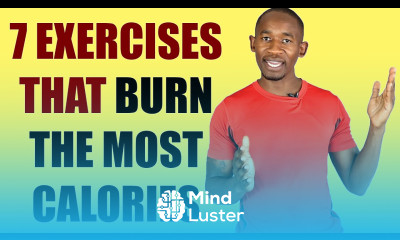 7 Exercises that Burn The Most Calories How to Burn The Most Calories