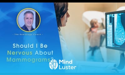 Should I Be NERVOUS About MAMMOGRAMS