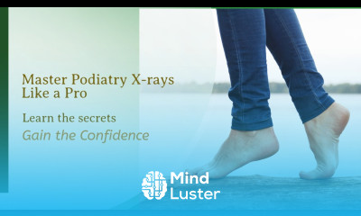 MASTER PODIATRY X RAYS Like a PRO