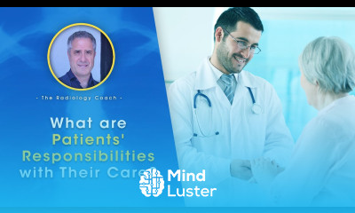 What are Patients RESPONSIBILITIES with Their CARE