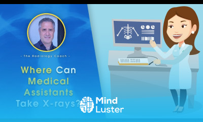 Where Can MEDICAL ASSISTANTS Take X RAYS