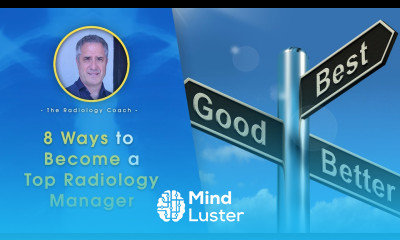 8 Ways to Become a TOP RADIOLOGY MANAGER
