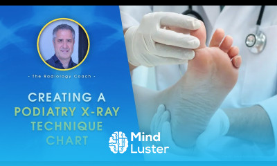 Creating a Podiatry X Ray TECHNIQUE CHART