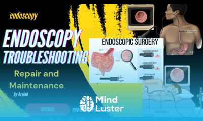 Endoscopy Troubleshooting Endoscopic Equipment Common Issues EndoscopyTroubleshooting
