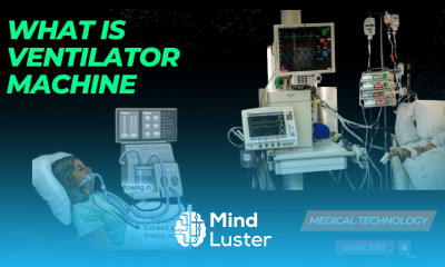 What is Ventilator Machine Medical Technology