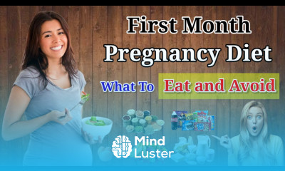 First Month Pregnancy Diet Foods To Eat and Avoid