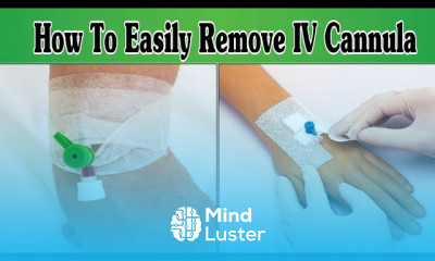 IV Cannula Removal Procedure Tips and Tricks