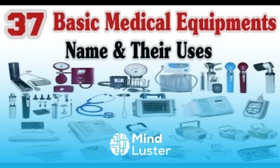 37 Basic Medical Equipments With Names And Their Uses