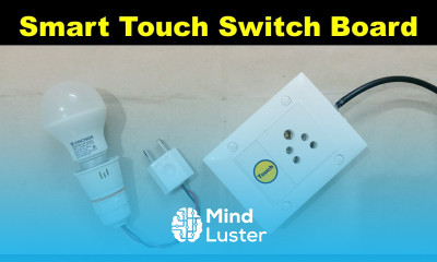 Home Made Smart Touch Switch Board TheElectricalGuy