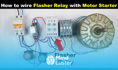 Flasher Relay Connection with Motor Starter TheElectricalGuy