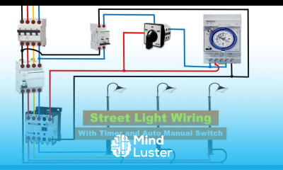 Street light wiring with With Auto Manual Selector Switch and Timer TheElectricalGuy