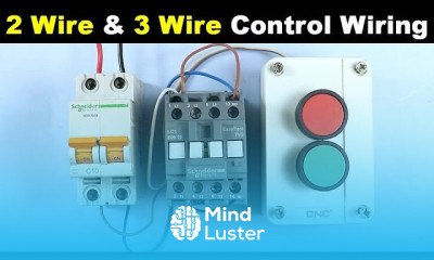 How to Turn ON And OFF Contactor by using Two Wire and Three Wire Control Method TheElectricalGuy