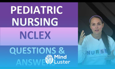Pediatric Nursing NCLEX Questions and Answers NCLEX Review