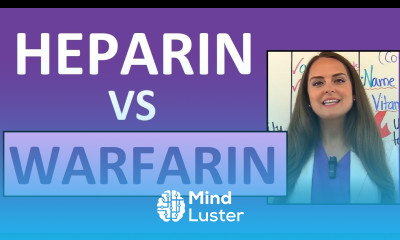 Heparin vs Warfarin Coumadin Nursing Review Anticoagulant Differences