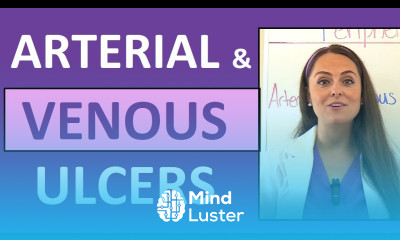 Arterial Ulcers vs Venous Ulcers Nursing Characteristics for PVD Peripheral Vascular Disease