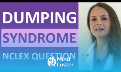 Dumping Syndrome NCLEX Practice Question Nursing