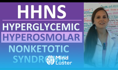 Hyperglycemic Hyperosmolar Nonketotic Syndrome HHS HHNS Nursing Pathophysiology