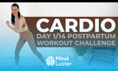 DAY 1 Postpartum Cardio Workout Postpartum Workout Challenge