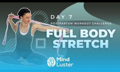 Day 7 Postpartum Workout Challenge Postpartum Cardio FULL BODY Stretch