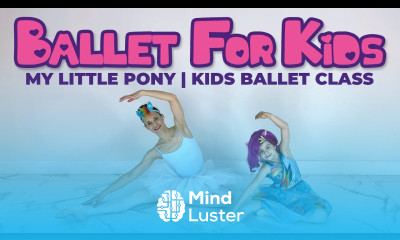 Ballet for Kids MY LITTLE PONY Ballet Ballerina Kids Ballet Ages 3 8