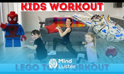 Kids Workout LEGO TOYS Kids Workout Videos age 3 10