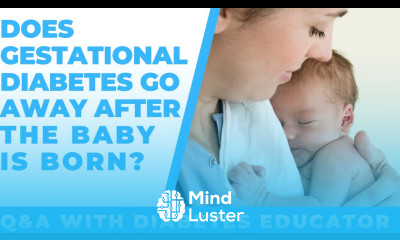 Does gestational diabetes go away after the baby is born