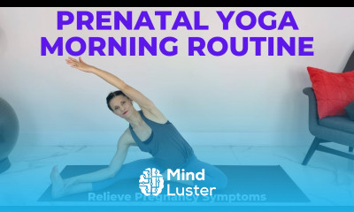 Pregnancy Yoga Morning Stretch Relieve Pregnancy Symptoms