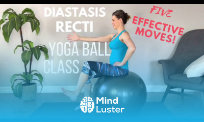 How To Heal Your Diastasis Recti or “Mummy Tummy” Using Your Yoga Ball