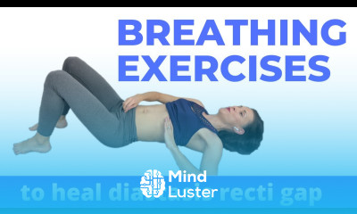 Diastasis Recti Breathing Exercises