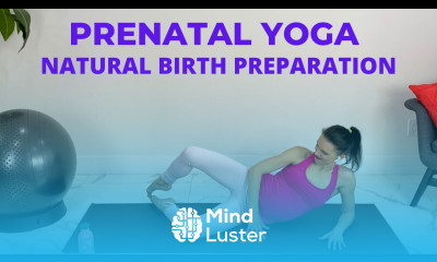 Pregnancy Yoga and Natural Birth Preparation Exercises