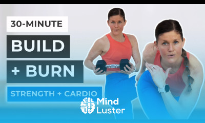 30 Minute Build and Burn Workout Cardio and Strength Training
