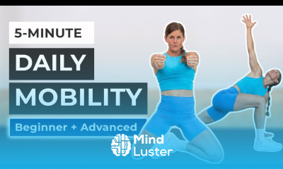 5 Minute Daily Mobility Routine For All Levels