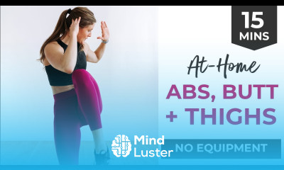 15 Minute Abs Butt and Thigh Workout No Equipment