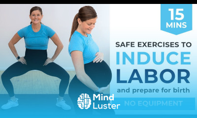 15 Minute Labor Inducing Workout Prepare for Labor Delivery