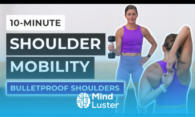 10 Minute Shoulder Mobility Routine Bulletproof Shoulders