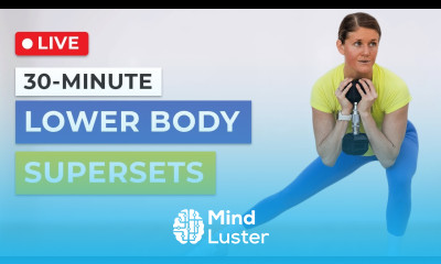 Live 30 Minute Lower Body Supersets