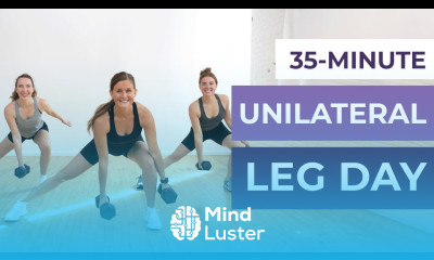 35 Minute Unilateral Leg Workout