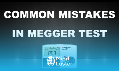 Mistakes of Insulation Resistance Test Correct Method of Megger Test