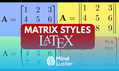 How to Write Matrices in Latex Create Matrices Vectors and Determinant in Latex Matrix Styles