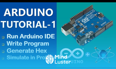 Arduino IDE Tutorial Write Your First Program in Arduino IDE Software