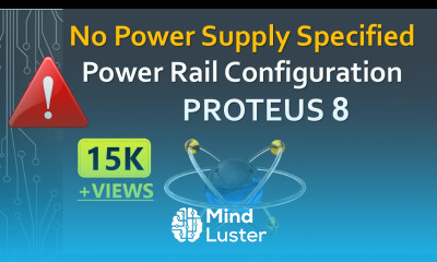 No Power Supply Specified Error Power Rail Configuration Proteus 8