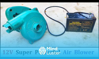 Make a Super Powerful Air Blower using 12v 32 Amps DC Motor UPS Battery