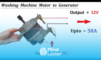 Make 12V 690W Generator from 220V Washing Machine Motor Universal Motor