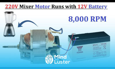 220V Mixer Universal Motor runs at 8000 RPM with 12V DC Supply UPS Battery DC Motor