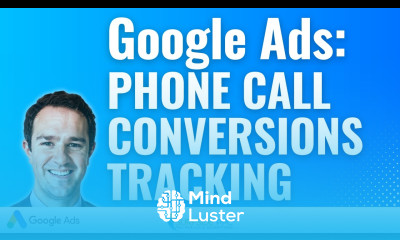 Google Ads Phone Call Conversion Tracking Tutorial 2024