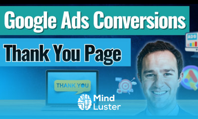 Track Thank You Page Conversions in Google Ads Lead Submission Conversion Tracking