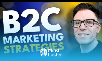 The Best B2C Marketing Strategies for 2024