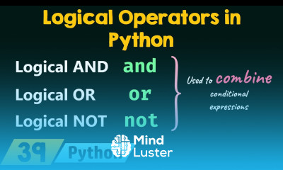 Learn Logical Operators in Python - Mind Luster