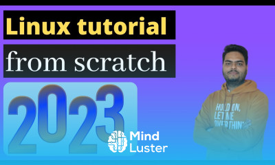 Linux tutorial from scratch 2023 Linux tutorial for beginners Linux commands tutorial
