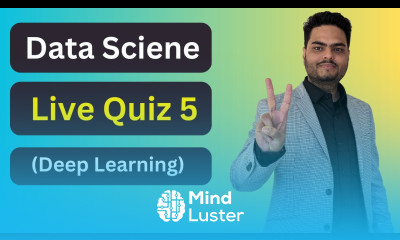 Data Science Live Quiz 5 Season 2 Data Science Quiz Theme Deep Learning